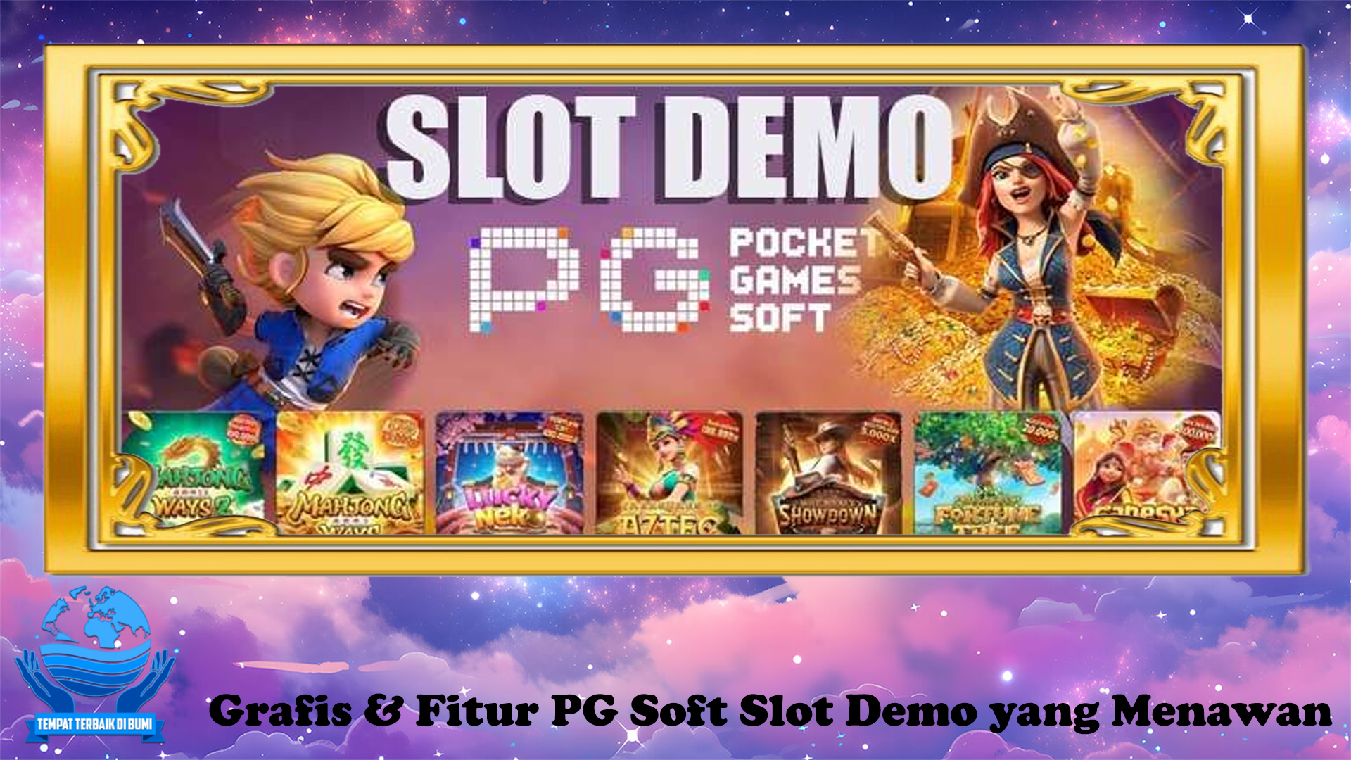 Grafis & Fitur PG Soft Slot Demo yang Menawan