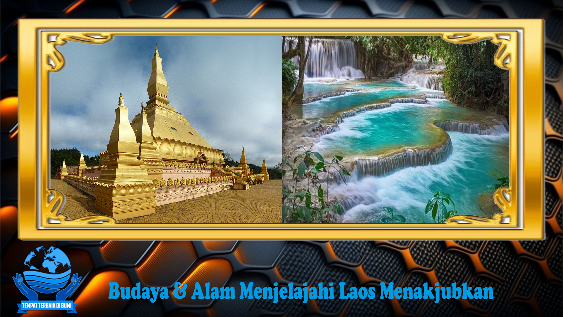 Budaya & Alam Menjelajahi Laos Menakjubkan