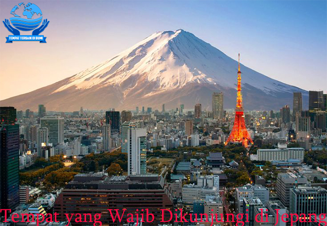 Tempat yang Wajib Dikunjungi di Jepang